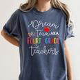 Dream Team Fourth Grade Teachers Back To School 4th Grade Women's Comfort Colors T-Shirt Denim