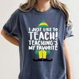 Duble2t I Just Like To Teach Teachings My Favorite Elf Teacher -Adults & -Kids Red Short Sleeve Women's Comfort Colors T-Shirt Denim