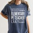 Elementary PE Teacher Tshirt Appreciation Women's Comfort Colors T-Shirt Denim Elementary PE Teacher Tshirt Appreciation Women's Comfort Colors T-Shirt Denim