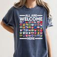 ESL Teacher All Are Welcome Here For Worlds Virtual Teachers Women's Comfort Colors T-Shirt Denim ESL Teacher All Are Welcome Here For Worlds Virtual Teachers Women's Comfort Colors T-Shirt Denim