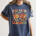 Fall In Love With Learning Retro Autumn Thanksgiving Teacher Women's Comfort Colors T-Shirt Denim Fall In Love With Learning Retro Autumn Thanksgiving Teacher Women's Comfort Colors T-Shirt Denim