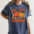 Fall In Love With Learning Thanksgiving Teacher Student Kids Women's Comfort Colors T-Shirt Denim Fall In Love With Learning Thanksgiving Teacher Student Kids Women's Comfort Colors T-Shirt Denim