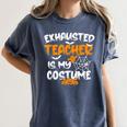 Fun Halloween Sayings Quotes Exhausted Teacher Is My Costume -Adults Short Sleeve Halloween Teacher T-Shirt Small Women's Comfort Colors T-Shirt Denim Fun Halloween Sayings Quotes Exhausted Teacher Is My Costume -Adults Short Sleeve Halloween Teacher T-Shirt Small Women's Comfort Colors T-Shirt Denim