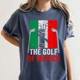 The Golf Of Mexico Golf Player Golf Teacher Golfer For Men Women Women's Comfort Colors T-Shirt Denim The Golf Of Mexico Golf Player Golf Teacher Golfer For Men Women Women's Comfort Colors T-Shirt Denim