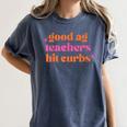 Good Ag Teachers Hit Curbs Teacher Apparel Women's Comfort Colors T-Shirt Denim Good Ag Teachers Hit Curbs Teacher Apparel Women's Comfort Colors T-Shirt Denim