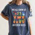We All Grow At Different Rates Back To School Teacher Women's Comfort Colors T-Shirt Denim