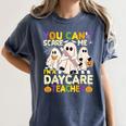 Halloween You Can't Scare Me I'm a Daycare Teacher Ghost Women's Comfort Colors T-Shirt Denim Halloween You Can't Scare Me I'm a Daycare Teacher Ghost Women's Comfort Colors T-Shirt Denim