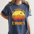 Halloween Costume Teacher Love Brains Zombie Women's Comfort Colors T-Shirt Denim Halloween Costume Teacher Love Brains Zombie Women's Comfort Colors T-Shirt Denim