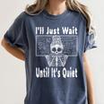 Halloween Teacher Math I'Ll Just Wait Until It's Quiet Women's Comfort Colors T-Shirt Denim Halloween Teacher Math I'Ll Just Wait Until It's Quiet Women's Comfort Colors T-Shirt Denim