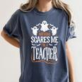 Halloween Teacher Nothing Scares Me Women Men Teachers Women's Comfort Colors T-Shirt Denim Halloween Teacher Nothing Scares Me Women Men Teachers Women's Comfort Colors T-Shirt Denim