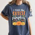 Halloween Teacher I Teach The Cutest Pumpkins In The Patch Women's Comfort Colors T-Shirt Denim Halloween Teacher I Teach The Cutest Pumpkins In The Patch Women's Comfort Colors T-Shirt Denim