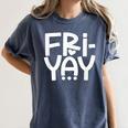 Happy Friyay Teacher Shirt Cute Teacher Fashion Fri-Yay Women's Comfort Colors T-Shirt Denim
