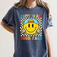 Happy To See Your Face Hippie Smile Back To School Teachers Women's Comfort Colors T-Shirt Denim