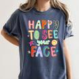 Happy To See Your Face Teacher Retro Back To School Women's Comfort Colors T-Shirt Denim Happy To See Your Face Teacher Retro Back To School Women's Comfort Colors T-Shirt Denim