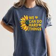 We Can Do Hard Things Kids Teacher Back To School Women's Comfort Colors T-Shirt Denim We Can Do Hard Things Kids Teacher Back To School Women's Comfort Colors T-Shirt Denim