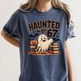 Haunted By 67 Teacher Ghost Pumpkin Halloween Costum Women's Comfort Colors T-Shirt Denim Haunted By 67 Teacher Ghost Pumpkin Halloween Costum Women's Comfort Colors T-Shirt Denim