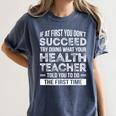 Health Teacher Tshirt Appreciation For Men Women Women's Comfort Colors T-Shirt Denim