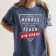 Some Heroes Wear Capes Others Teach 4th Grade Teacher Men Women Kids Women's Comfort Colors T-Shirt Denim