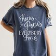 Hocus Pocus Everybody Focus Teacher Halloween Shirt Women's Comfort Colors T-Shirt Denim Hocus Pocus Everybody Focus Teacher Halloween Shirt Women's Comfort Colors T-Shirt Denim