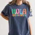 Hola Estudiantes Maestra Back To School Spanish Teacher Women's Comfort Colors T-Shirt Denim Hola Estudiantes Maestra Back To School Spanish Teacher Women's Comfort Colors T-Shirt Denim