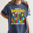 I'm Not a Superhero But I'm a SPED Special Education Teacher Women's Comfort Colors T-Shirt Denim I'm Not a Superhero But I'm a SPED Special Education Teacher Women's Comfort Colors T-Shirt Denim