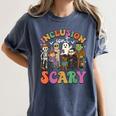 Inclusion Isn't Scary Ghost Mummy Halloween SLP Sped Teacher Women's Comfort Colors T-Shirt Denim Inclusion Isn't Scary Ghost Mummy Halloween SLP Sped Teacher Women's Comfort Colors T-Shirt Denim