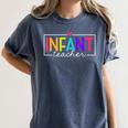 Infant Teacher Daycare Provider Childcare Teacher Women's Comfort Colors T-Shirt Denim