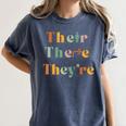 Their There They'Re English Teacher Gramma Police Joke Women's Comfort Colors T-Shirt Denim Their There They'Re English Teacher Gramma Police Joke Women's Comfort Colors T-Shirt Denim