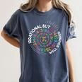 Irrational But Well Rounded Pi Day Math Teacher Student Geek Women's Comfort Colors T-Shirt Denim
