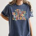 It's a Beautiful Day For Learning Teacher Students Men Women Women's Comfort Colors T-Shirt Denim It's a Beautiful Day For Learning Teacher Students Men Women Women's Comfort Colors T-Shirt Denim