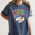 It's A Good Day To Make Some Art Artist Drawing Teacher Women's Comfort Colors T-Shirt Denim It's A Good Day To Make Some Art Artist Drawing Teacher Women's Comfort Colors T-Shirt Denim