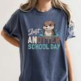 Just Anotter School Day Cute Otter Lover Teacher Student Women's Comfort Colors T-Shirt Denim Just Anotter School Day Cute Otter Lover Teacher Student Women's Comfort Colors T-Shirt Denim