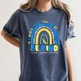 Be Kind Rainbow Down Syndrome Awareness Teacher Blue Yellow Women's Comfort Colors T-Shirt Denim Be Kind Rainbow Down Syndrome Awareness Teacher Blue Yellow Women's Comfort Colors T-Shirt Denim