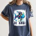 Be Kind Rainbow Fish Teacher Life Back To School Teaching Men Women Women's Comfort Colors T-Shirt Denim