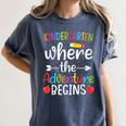Kindergarten Where The Adventure Begins Shirt Children's Teacher Women's Comfort Colors T-Shirt Denim Kindergarten Where The Adventure Begins Shirt Children's Teacher Women's Comfort Colors T-Shirt Denim