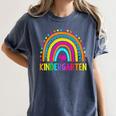 Kindergarten Rainbow Girls Boys Teacher First Day Of School Women's Comfort Colors T-Shirt Denim Kindergarten Rainbow Girls Boys Teacher First Day Of School Women's Comfort Colors T-Shirt Denim