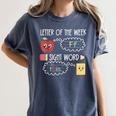 Letter Of The Week Ff Sight Word Teacher Squad Women's Comfort Colors T-Shirt Denim Letter Of The Week Ff Sight Word Teacher Squad Women's Comfort Colors T-Shirt Denim