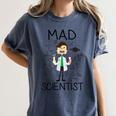 Mad Scientist Shirt Kids Boys Youth Science Teacher Women's Comfort Colors T-Shirt Denim