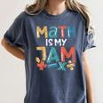 Math Is My Jam School Mathematics Women Men Math Teacher Women's Comfort Colors T-Shirt Denim