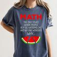 Math Watermelon Calculation Joke Teacher Student Women's Comfort Colors T-Shirt Denim Math Watermelon Calculation Joke Teacher Student Women's Comfort Colors T-Shirt Denim