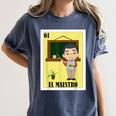Mexican For Teachers El Maestro Women's Comfort Colors T-Shirt Denim