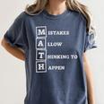 Mistakes Allow Thinking To Happen School Math Teacher Women's Comfort Colors T-Shirt Denim Mistakes Allow Thinking To Happen School Math Teacher Women's Comfort Colors T-Shirt Denim