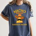 Nacho Average Substitute Teacher Mexican Cinco De Mayo Men Women Women's Comfort Colors T-Shirt Denim Nacho Average Substitute Teacher Mexican Cinco De Mayo Men Women Women's Comfort Colors T-Shirt Denim