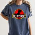 Nerdy No Internet Dinosaur Computer Science Teacher Women's Comfort Colors T-Shirt Denim