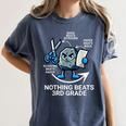 Nothing Beats 3rd Grade Back To School Kids Teachers Women's Comfort Colors T-Shirt Denim Nothing Beats 3rd Grade Back To School Kids Teachers Women's Comfort Colors T-Shirt Denim