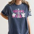 In October We Wear Pink Ballet Ghost Teacher Breast Cancer Women's Comfort Colors T-Shirt Denim In October We Wear Pink Ballet Ghost Teacher Breast Cancer Women's Comfort Colors T-Shirt Denim