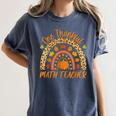 One Thankful Math Teacher Thanksgiving Autumn Fall Rainbow Women's Comfort Colors T-Shirt Denim One Thankful Math Teacher Thanksgiving Autumn Fall Rainbow Women's Comfort Colors T-Shirt Denim
