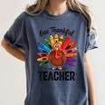 One Thankful Teacher Thanksgiving TurkeyCute Pencil Women's Comfort Colors T-Shirt Denim One Thankful Teacher Thanksgiving TurkeyCute Pencil Women's Comfort Colors T-Shirt Denim
