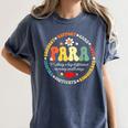 Paras Make It Possible Paraprofessional Teacher Assistant Women's Comfort Colors T-Shirt Denim Paras Make It Possible Paraprofessional Teacher Assistant Women's Comfort Colors T-Shirt Denim