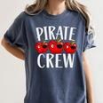 Pirate Crew Pirate Teacher Team Squad Talk Like A Pirate Day For Men Women Kids Women's Comfort Colors T-Shirt Denim